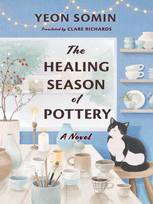 cover image of The Healing Season of Pottery